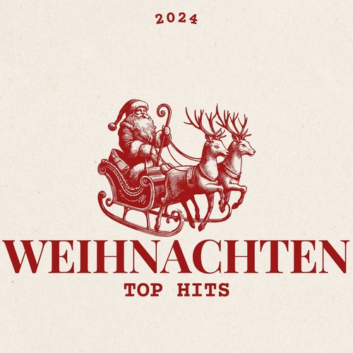 Weihnachten 2024 - Top Hits