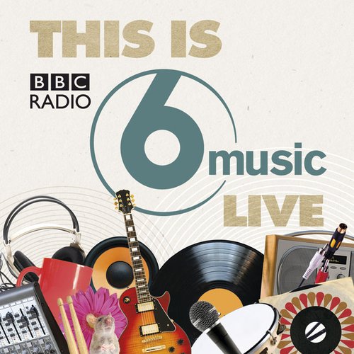 This Is BBC Radio 6 Music Live