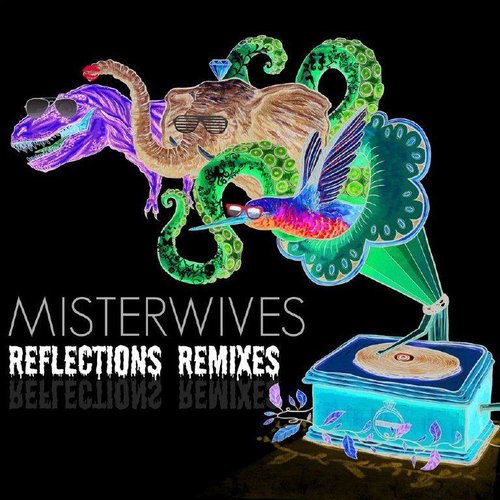 Reflections Remixes