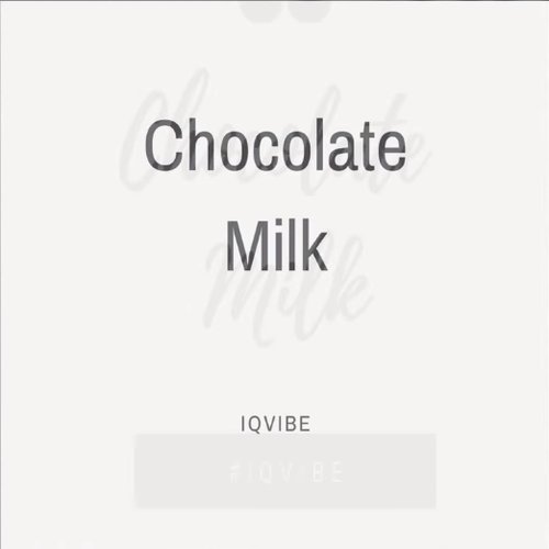 ChocolateMilk
