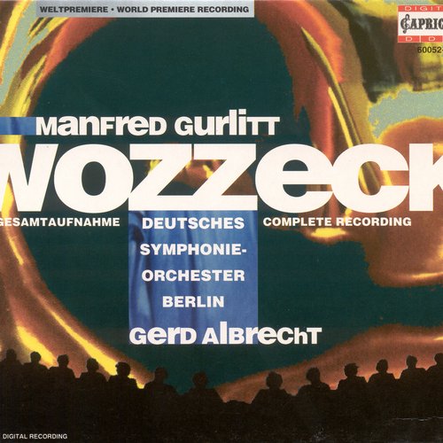 Gurlitt, M.: Wozzeck [Opera]