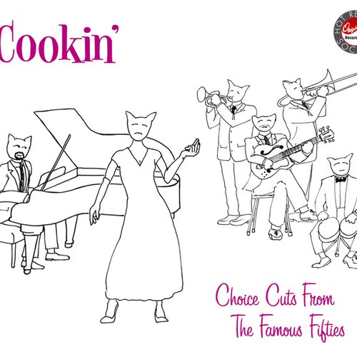 Cookin': Choice Cuts From The Famous Fifties
