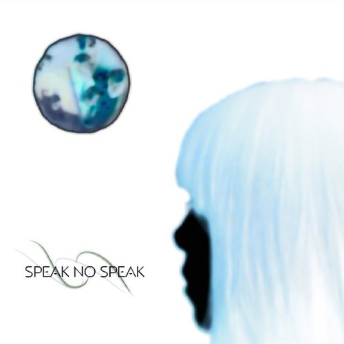 Speak no Speak