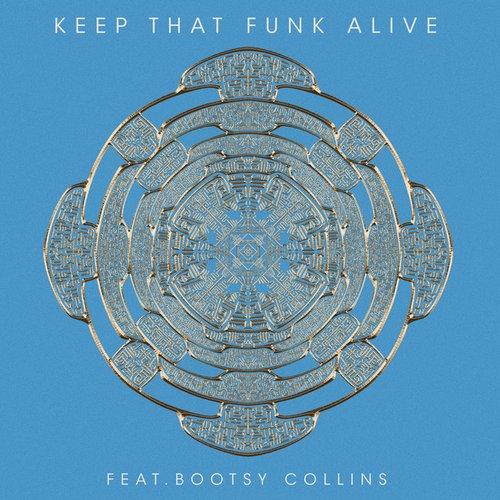 Keep That Funk Alive