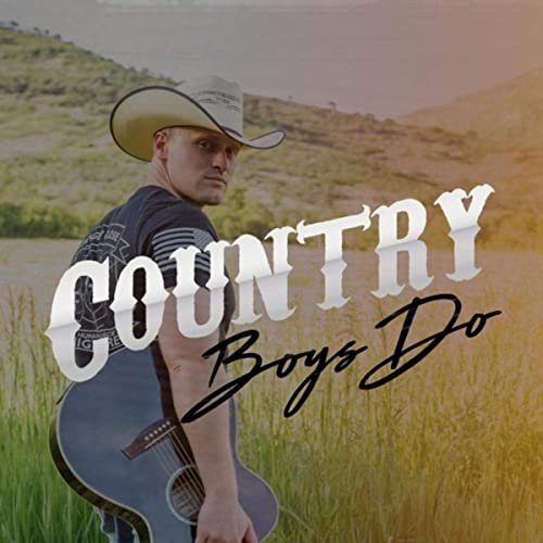 Country Boys Do