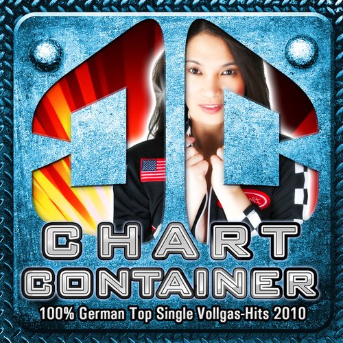 CHART CONTAINER - 100% German Top Single Vollgas-Hits 2010