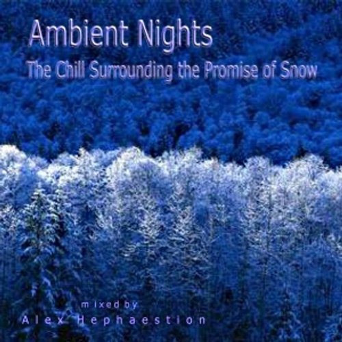 Ambient Nights: The Chill Surrounding the Promise of Snow