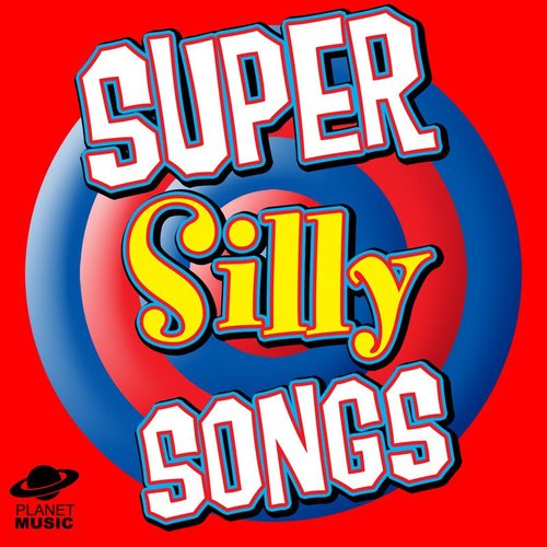 Super Silly Songs