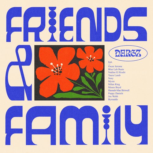 Friends & Family [Explicit]