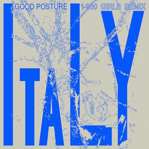 Italy (1-800 Girls Remix)