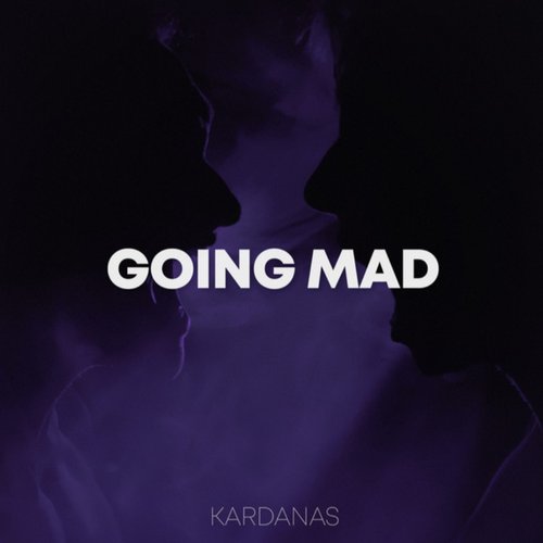 GOING MAD
