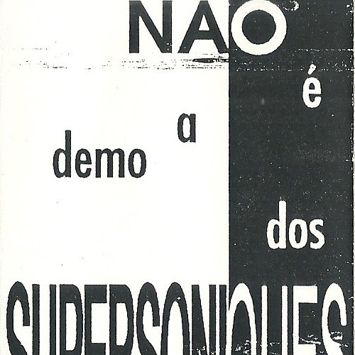 Esta não é a demo dos Supersoniques