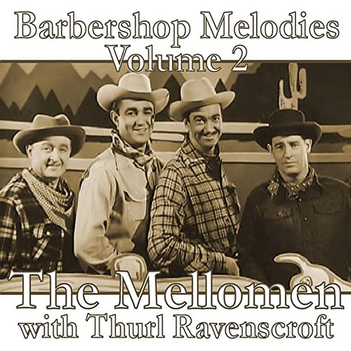 Barbershop Melodies, Volume 2