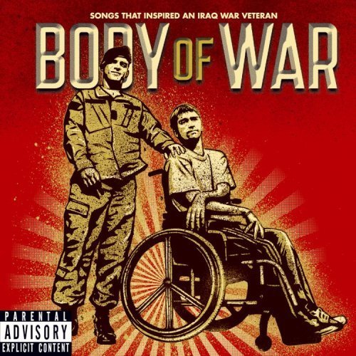 Body of War: Songs That Inspired an Iraq War Veteran