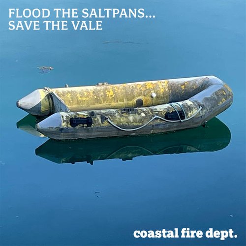 Flood The Saltpans...Save The Vale - EP