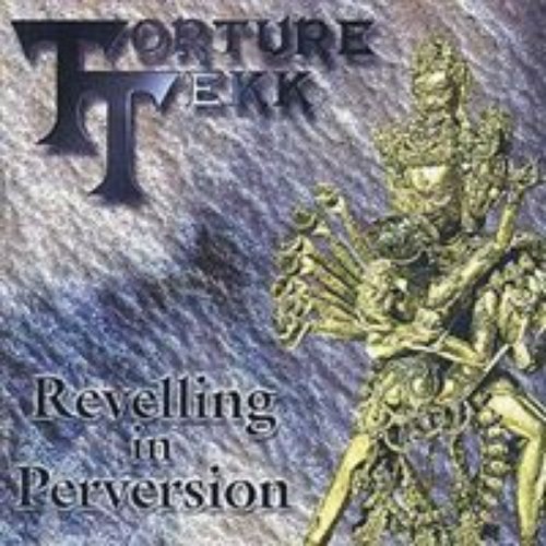 Revelling In Perversion