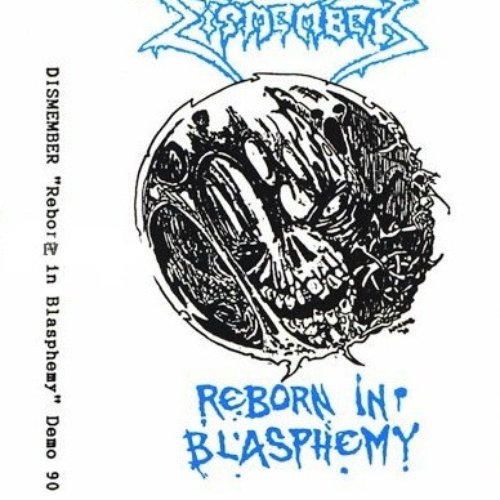Reborn In Blasphemy