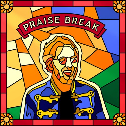 Praise Break - Single