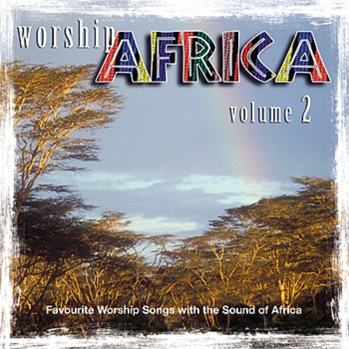 Worship Africa Volume 2