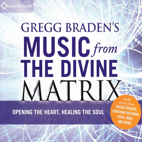 Music From The Divine Matrix