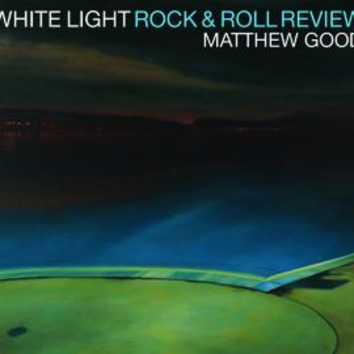 White Light Rock and Roll Review
