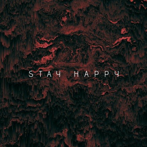 Stay Happy