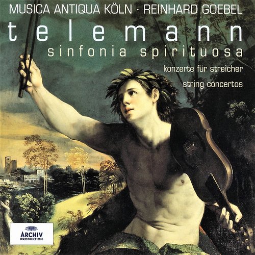 Telemann: Sinfonia spirituosa; String Concertos