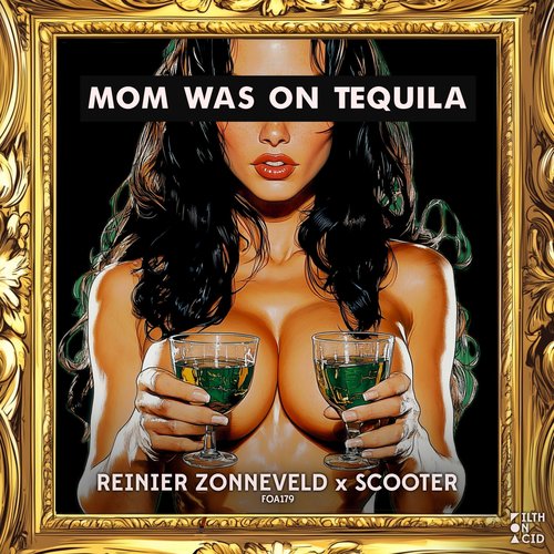 Mom Was On Tequila (Extended Mix)