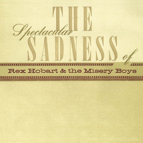 The Spectacular Sadness Of