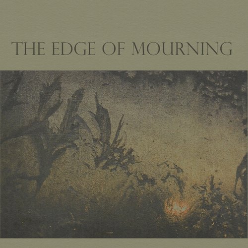 The Edge of Mourning