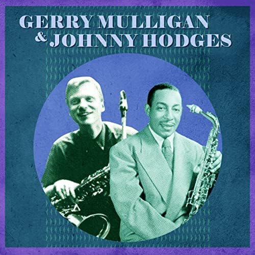 Presenting Gerry Mulligan & Johnny Hodges