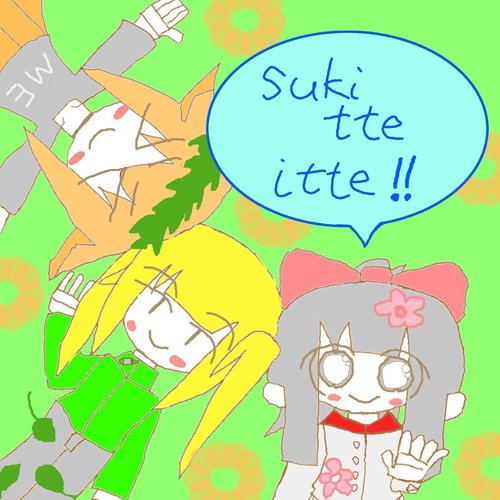 suki tte itte!!