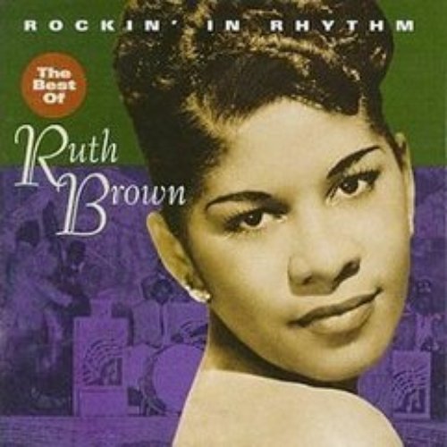 Rockin' in Rhythm - The Best of Ruth Brown