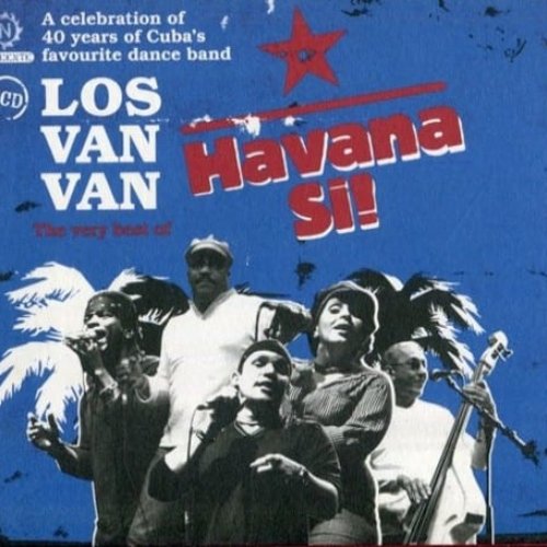 Havana Si! The Very Best Of