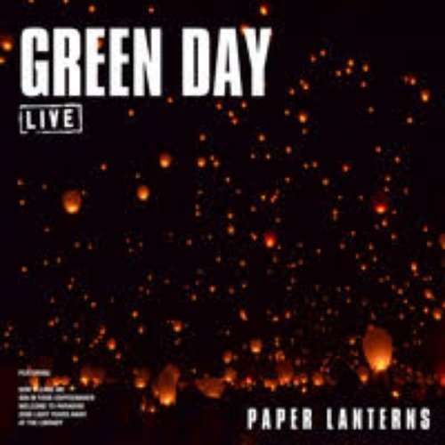 paper lanterns — Green Day | Last.fm