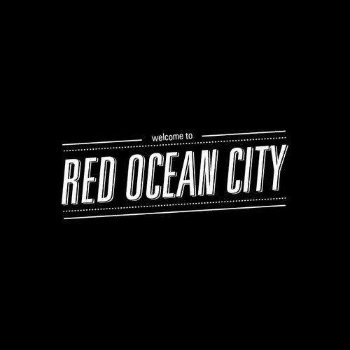 Welcome to Red Ocean City