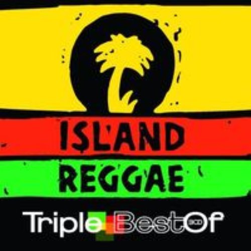 Island Reggae Triple Best Of