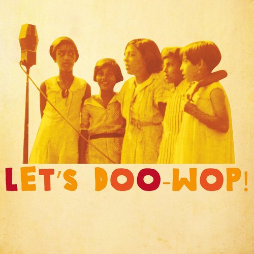 Let's Doo-Wop!