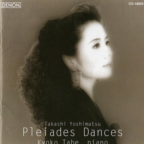 Yoshimatsu: Pleiades Dances
