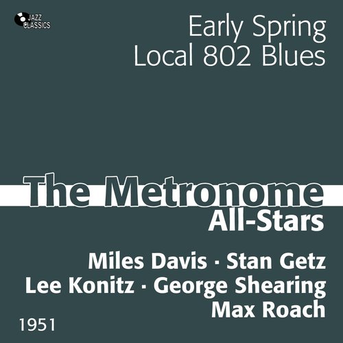 The Metronome All-Stars 1951 (feat. Miles Davis, Stan Getz, Lee Konitz, George Shearing, Max Roach)