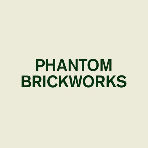 Phantom Brickworks III
