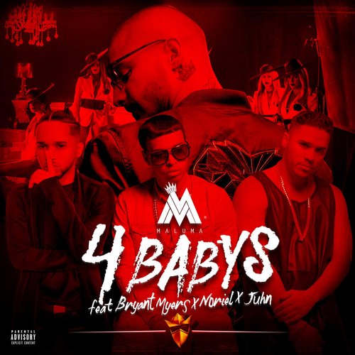 Cuatro Babys (feat. Noriel, Bryant Myers & Juhn) - Single — Maluma | Last.fm