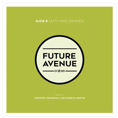 Earth Wide (Remixes)