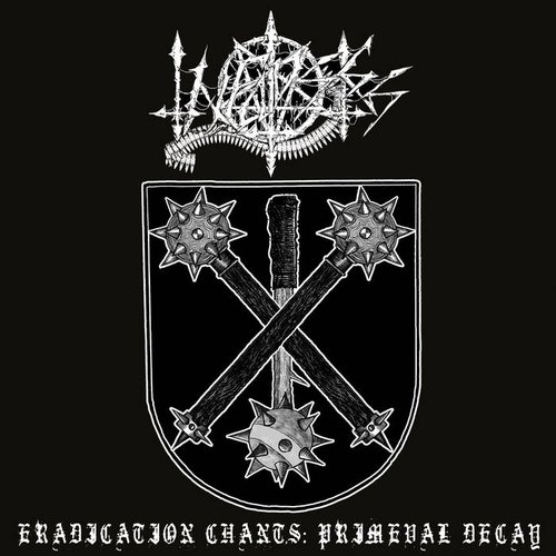 Eradication Chants: Primeval Decay