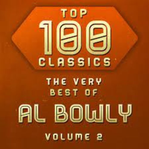 Top 100 Classics - The Very Best of Al Bowly Volume 2