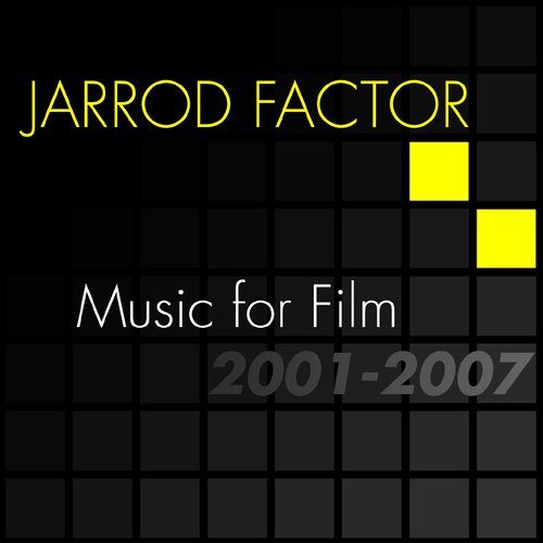 Music For Film: Soundtracks 2001-2007