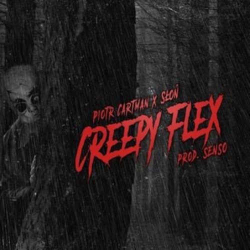Creepy Flex