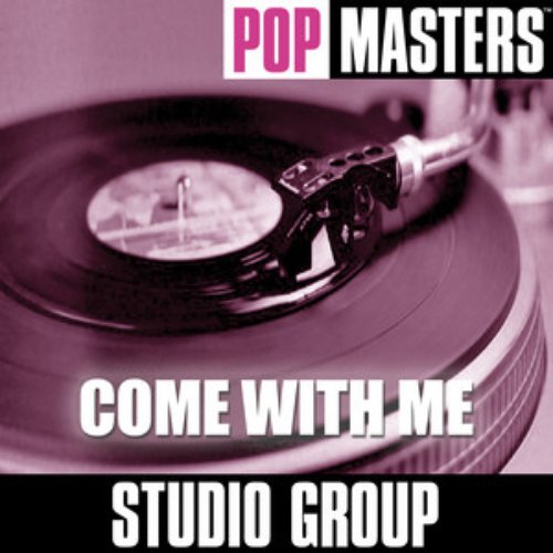 Pop Masters: Come With Me