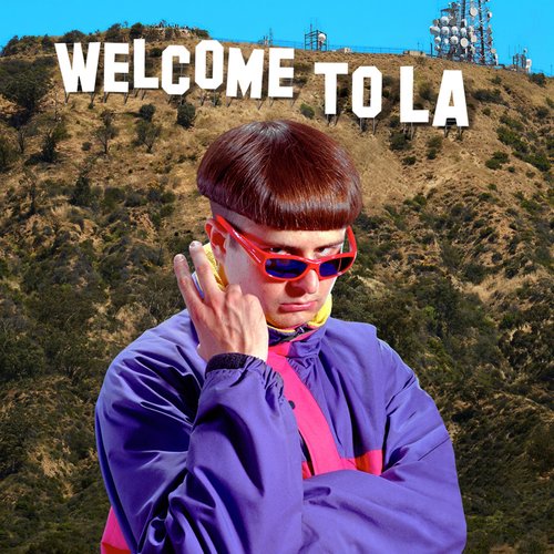 Welcome To LA