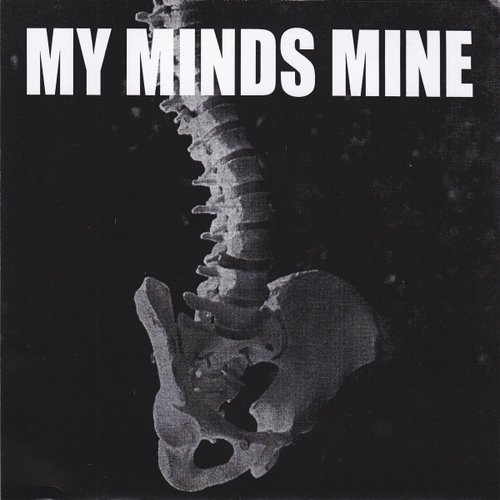 Unholy Grave / My Mind's Mine
